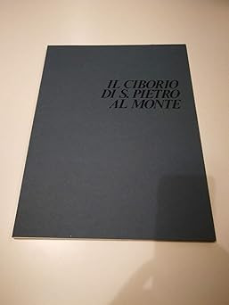Ciborio san pietro al - il,