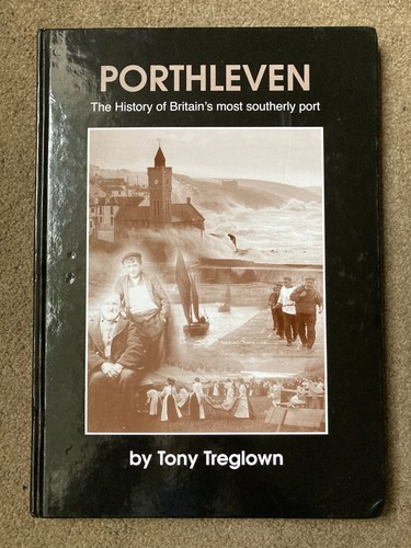 Porthleven the history - the,