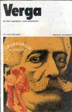 GIOVANNI VERGA   LA VITA IL PENSIERO I TESTI ESEMPLARI  LUIGI FERRANTE