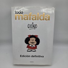 Todo Mafalda Edicion Definitiva Quino All Mafalda Definitive Edition 
