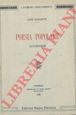 Poesia - GALLETTI - Poesia popolare livornese.