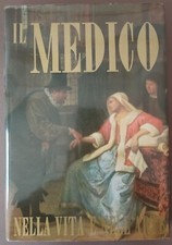 IL MEDICO NELLA VITA E