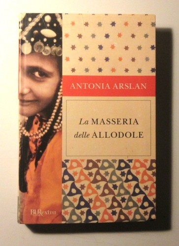 Antonia arslan la - arslan, masseria