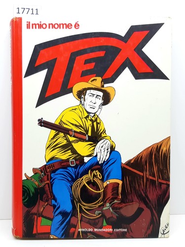 Mio nome tex - nome, mondadori