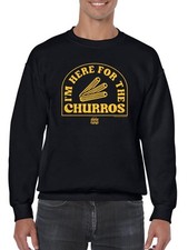 Here For The Churros - Felpa