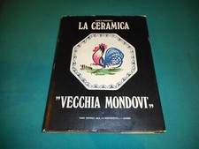 C.Baggioli LA CERAMICA "VECCHIA MONDOVI'" Casa Editrice AGA "Il Portichetto 1973