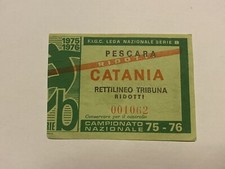 Pescara-Catania 1975/76 Biglietto Calcio (no Milan,Napoli,Inter,Roma,lazio,Juve