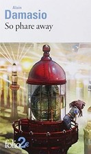 So phare away : et autres