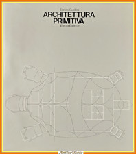 ARCHITETTURA PRIMITIVA di Enrico Guidoni 1975 Electa Libro sulla