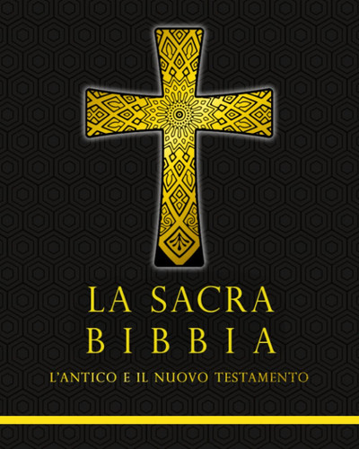 Sacra bibbia antico e - sacra, l’antico
