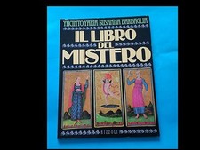 YACINTO YARIA e SUSANNA BARBAGLIA: IL LIBRO del MISTERO (Rizzoli Milano 1983)