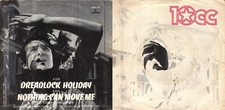 DISCO 45 GIRI   10CC ‎– DREADLOCK HOLIDAY // NOTHING CAN MOVE ME 