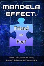 Mandela Effect: Friend or Foe
