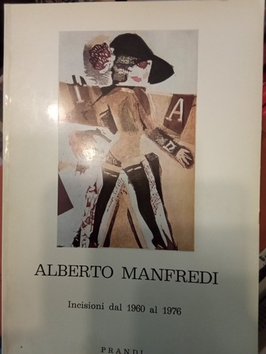 Alberto manfredi 106 incisioni - alberto,