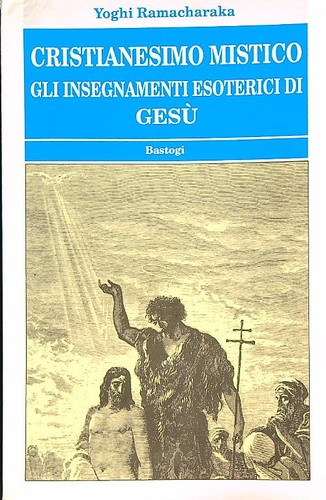 Cristianesimo mistico gli - cristianesimo, mistico.