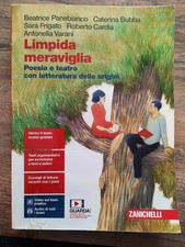 Limpida meraviglia - Poesia e teatro con letteratura delle origini "Zanichelli"