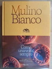 Libro "Mulino Bianco - Come