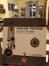 OROLOGI PREZIOSI DAL XVI AL