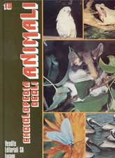 1973 ENCICLOPEDIA DEGLI ANIMALI N. 18 - MO/OR - ED. LUGANO