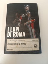 I LUPI DI ROMA ANTONIO VS ADRIANO MARIANGELA GALATEA VAGLIO GIUNTI 2022-Z11