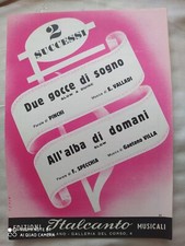 E. VALLADI "DUE GOCCE DI SOGNO" - GAETANO VILLA "ALL'ALBA DI DOMANI" - 1963