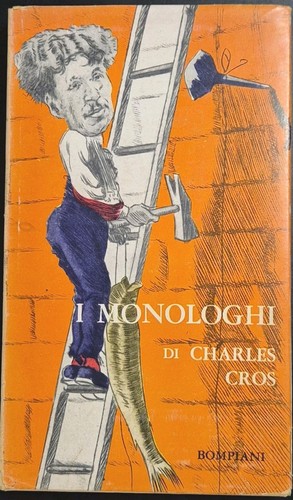 Monologhi charles cros - monologhi,
