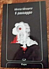 MINNIE MINOPRIO - IL PASSAGGIO - PAGINE - 1992 - 1^ EDIZIONE CON DEDICA AUTOG.