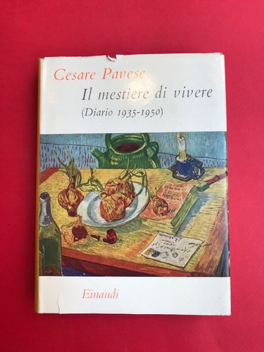 Pavese cesare il mestiere - cesare,,
