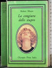 LA CONGIURA DELLO STUPRO