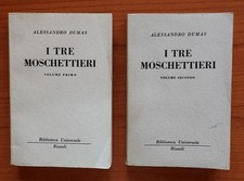 Alessandro Dumas - I TRE MOSCHETTIERI - Biblioteca Universale Rizzoli. Vol 1 e 2