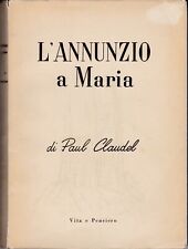 PAUL CLAUDEL. L'Annunzio a Maria. (Vita e Pensiero 1931).