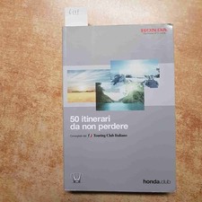 HONDA CLUB 50 ITINERARI DA NON