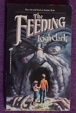 THE FEEDING Leigh Clark