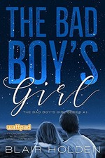The Bad Boy's Girl: Volume 1