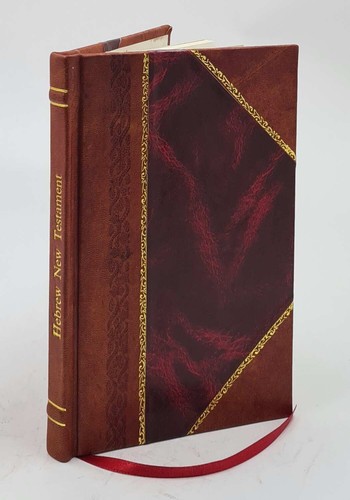 Hebrew new testament 1898 - new,