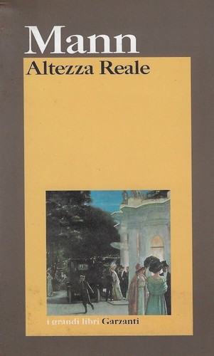 Mann thomas altezza reale - mann,, thomas..altezza