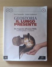 "Geostoria. Il lungo presente 2" a cura di Cantarella-Guidorizzi (9788828616924)