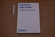 Marini Mameli Il bullismo nelle scuole CAROCCI 