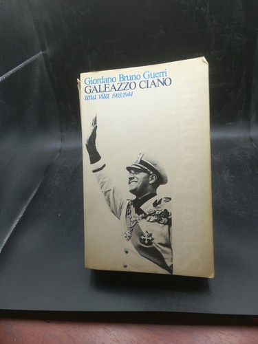 Galeazzo ciano una - galeazzo, ciano: