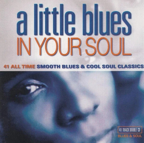 Little blues your - blues, in