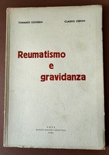 REUMATISMO E GRAVIDANZA - Lucherini,  Cervini - 1951 (Ginecologia, Reumatologia)
