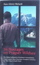 SS Hostages on Pragser Wildsee