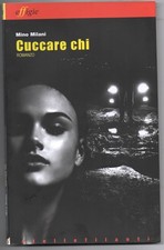 Cuccare chi - libro di Mino