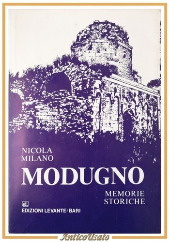 Modugno memorie storiche - modugno,