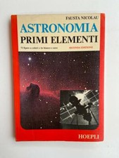 F. Nicolau - Astronomia, primi elementi - Hoepli Ed. 1978 2° Ed. 