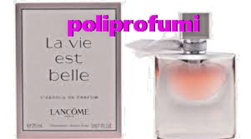 Lancome vie est belle - est, l