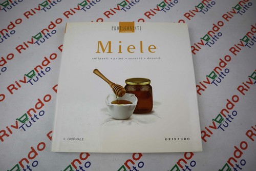 Protagonisti cucina miele - protagonisti,