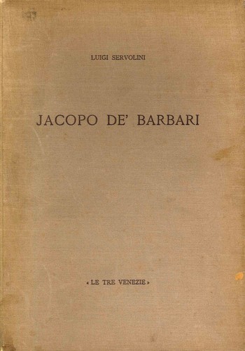Jacopo barbari le tre - -,