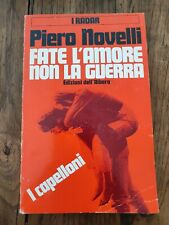 P. NOVELLI, FATE L AMORE NON FATE LA GUERRA, EDIZIONI DELL ALBERO, 1967