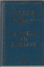 LIBRO LA FORZA DELLA RAGIONE ORIANA FALLACI RIZZOLI 2004 PAG.279 COPERTIN.RIGIDA
